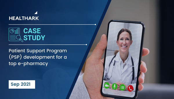 Patient Support Program (PSP) development for a top e-pharmacy