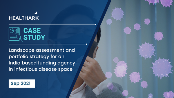 Landscape assessment and portfolio strategy for an India based funding agency in infectious disease space