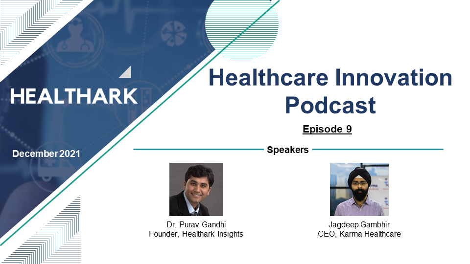 Healthark Innovation Podcast Series: Episode 9