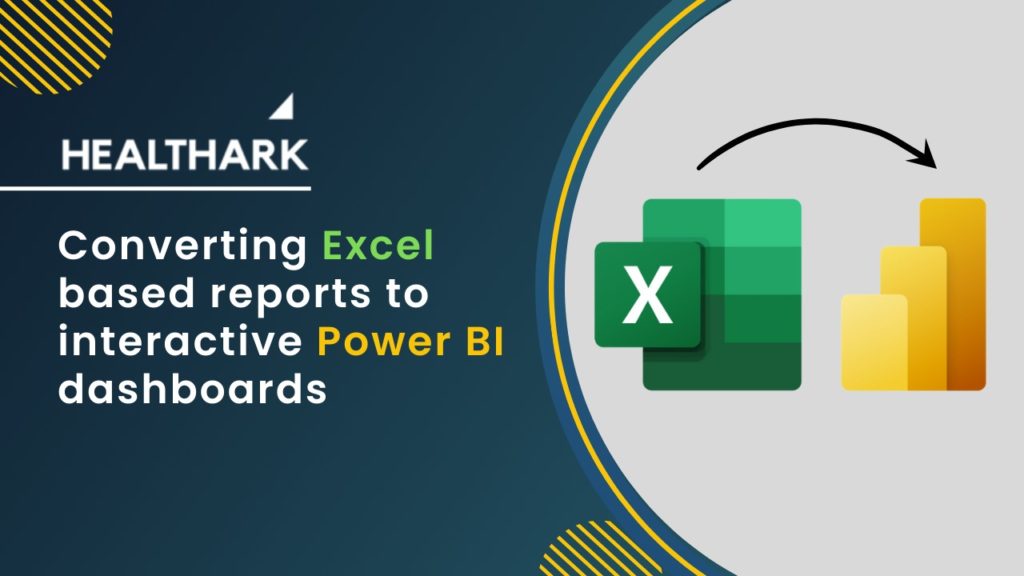 Converting Excel based reports to interactive Power BI dashboards