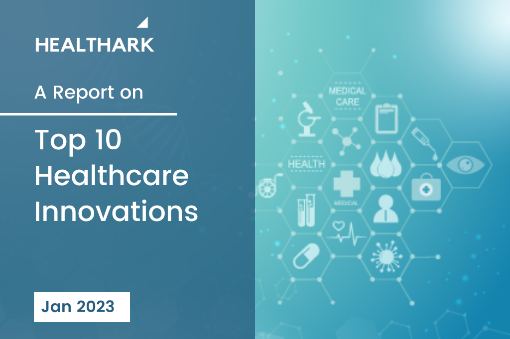 Top 10 Healthcare Innovations in 2022