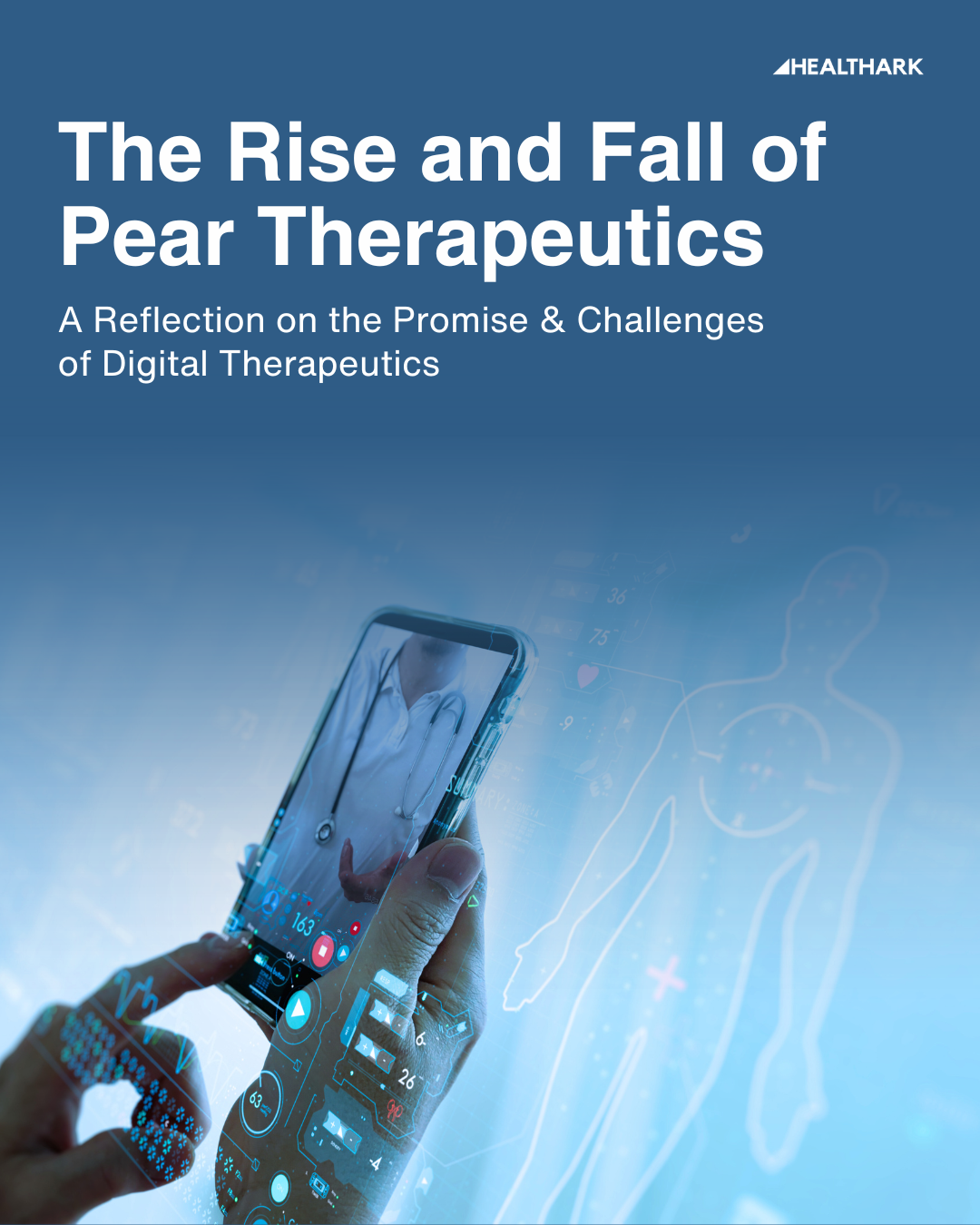 The Promise & Challenges of Digital Therapeutics