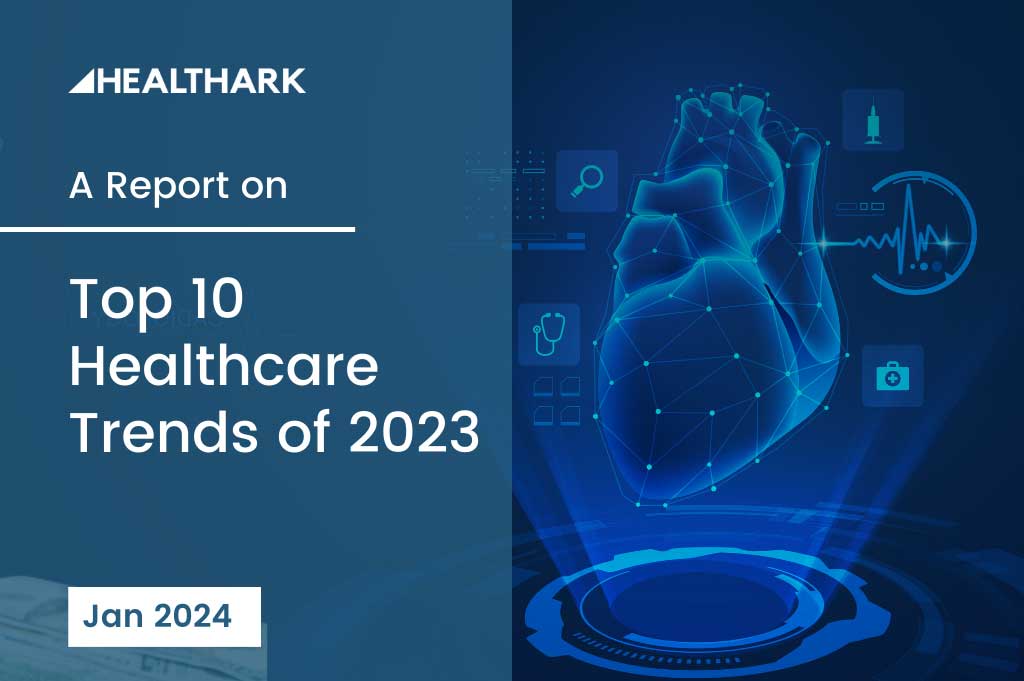 Top 10 Healthcare Trends of 2023