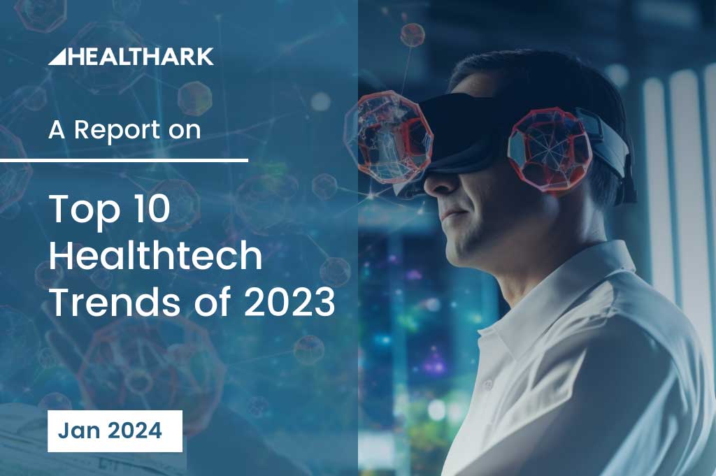 Top 10 Healthtech Trends in 2023
