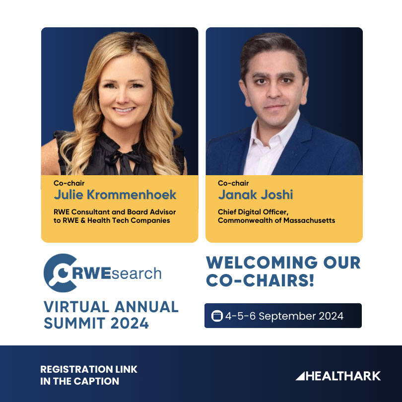Co-chairs for the RWEsearch Summit | Julie Krommenhoek and Janak Joshi | Healthark