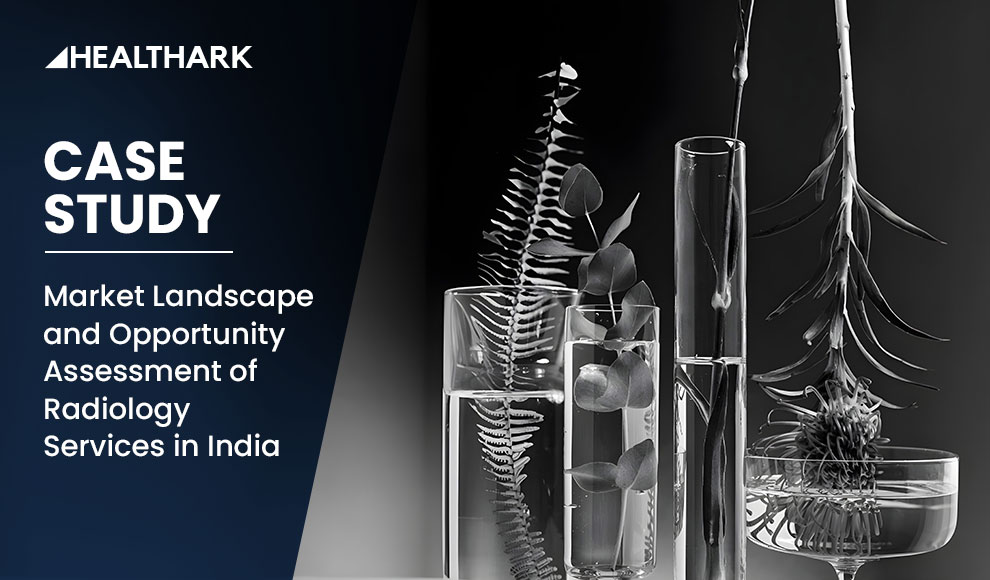 Radiology Services Market Assessment in India